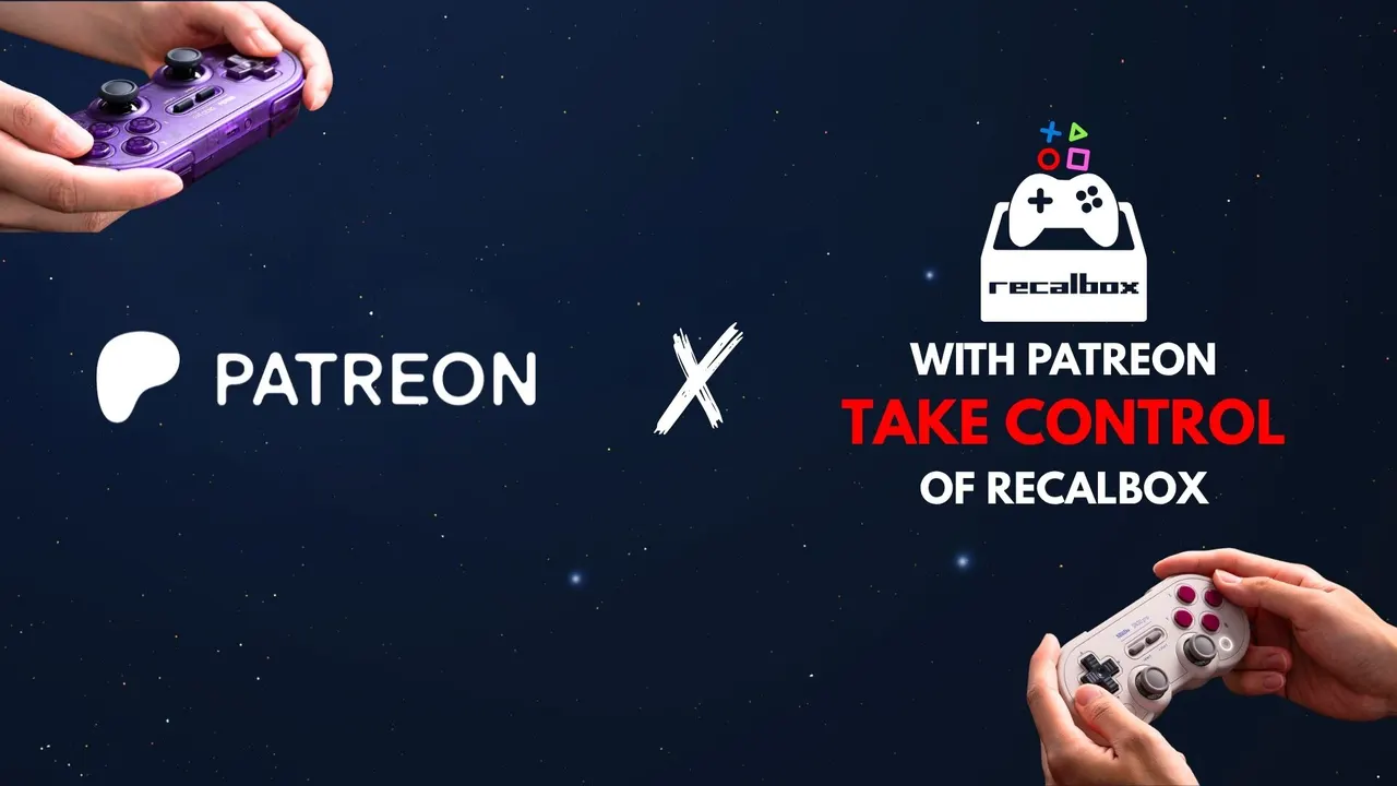 With Patreon, take control of Recalbox
