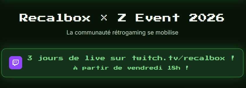 Recalbox X Z Event 2026: discover the setup for this final edition