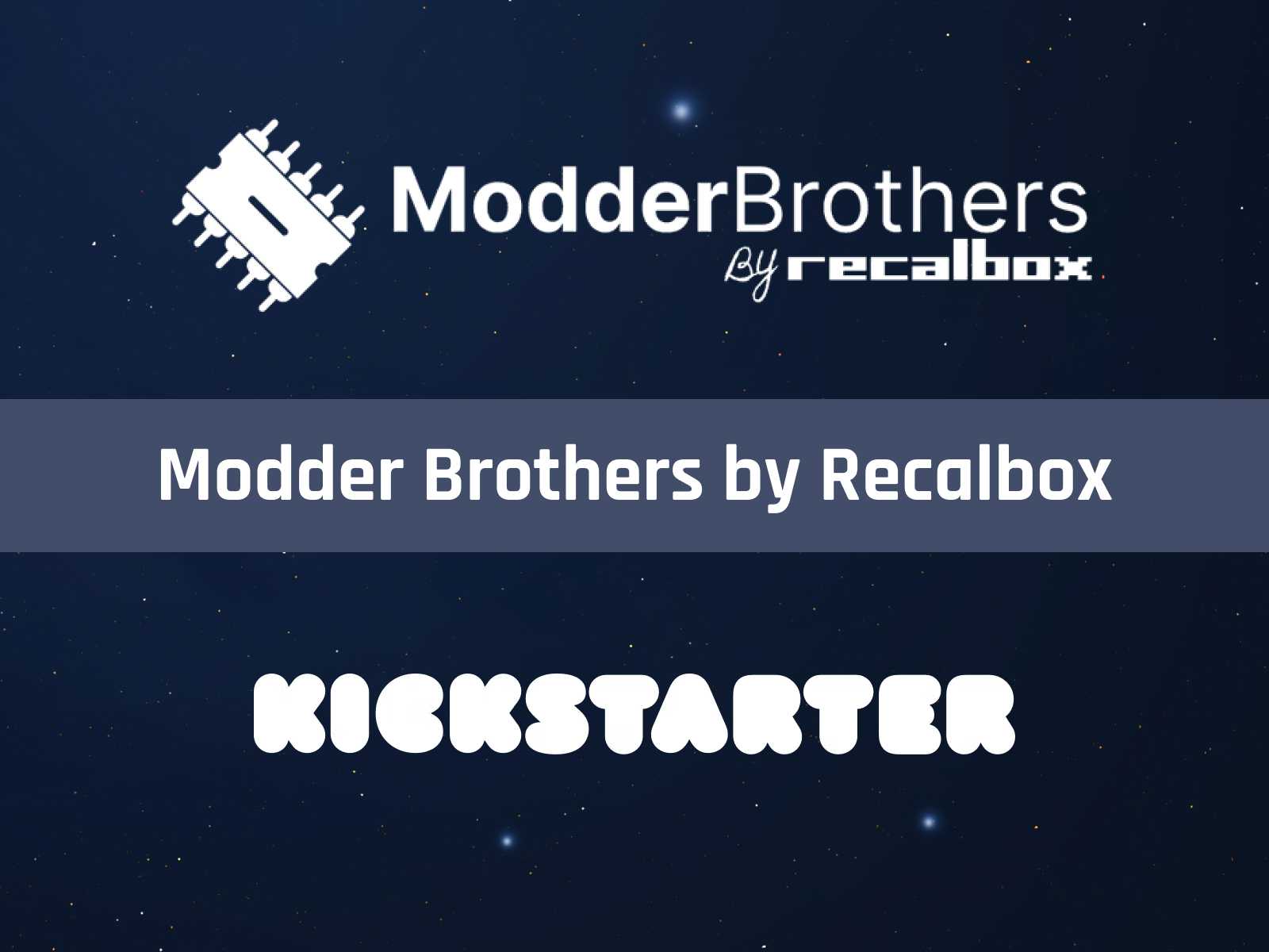 Modder Brothers by Recalbox : Plus que 3 jours