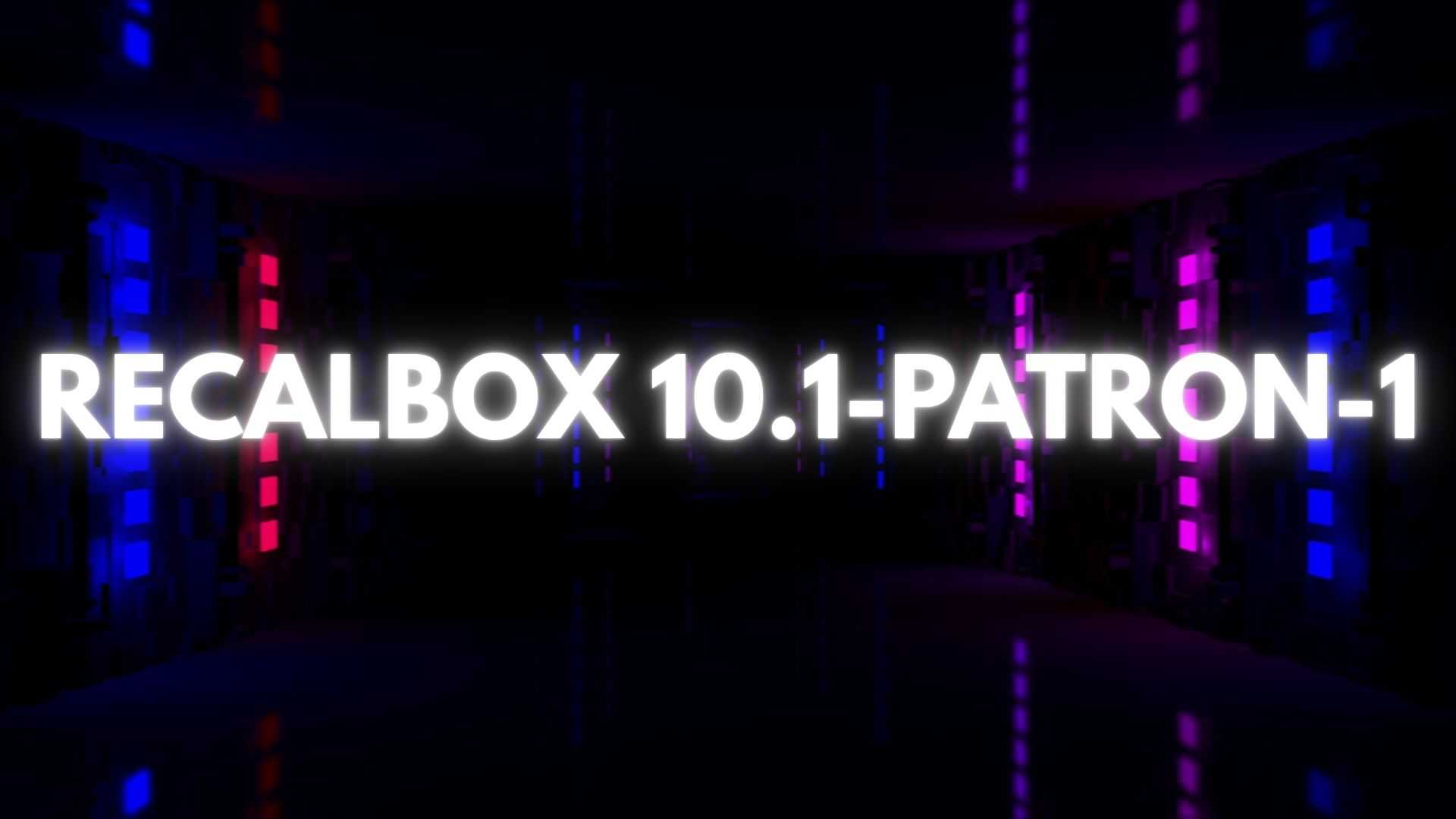 Recalbox 10.1 disponible pour les Patrons : ergonomie, optimisations et nouveautés au programme