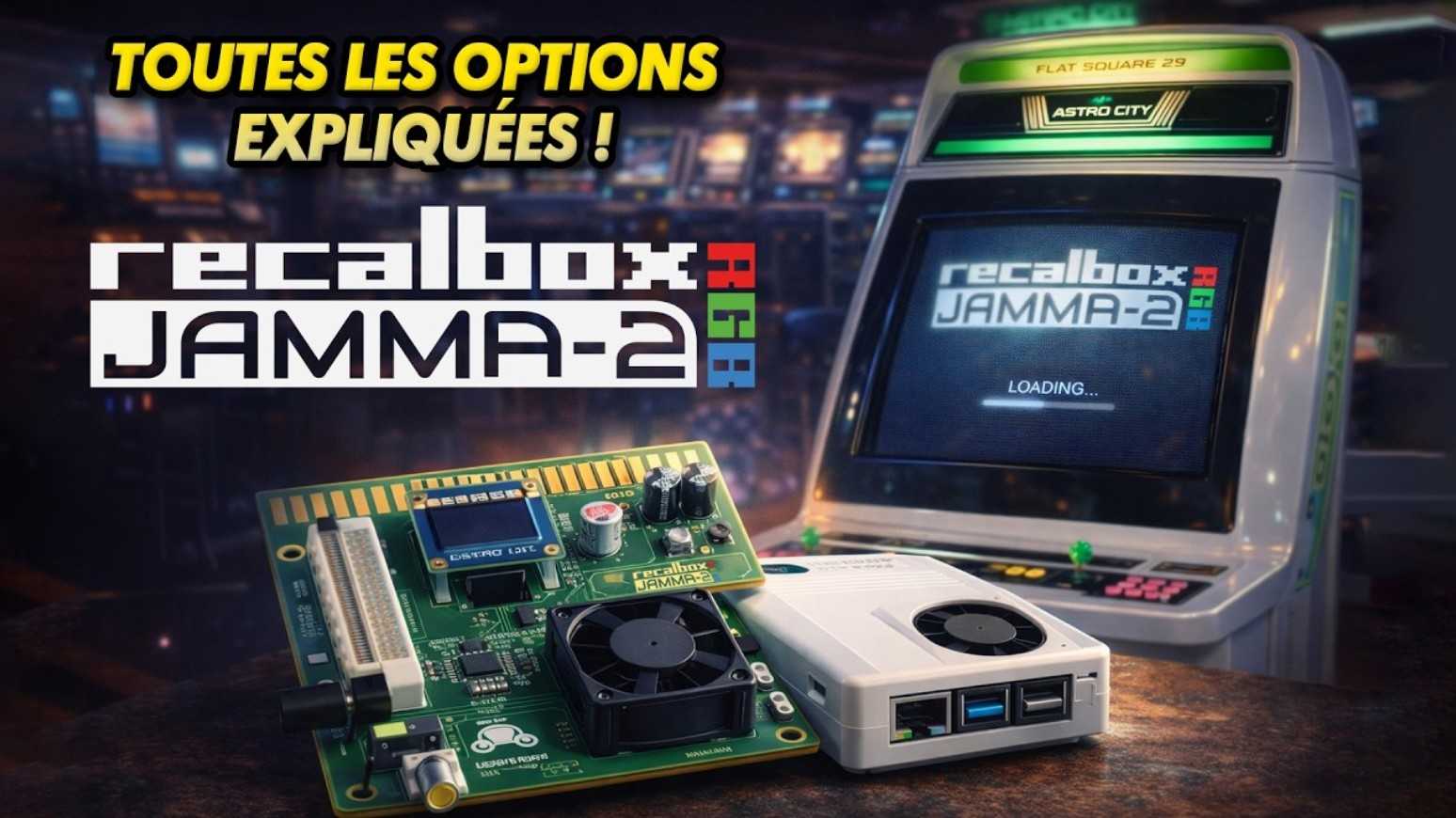 Vidéo : Recalbox RGB JAMMA 2, toutes les options expliquées